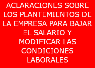 ACLARACIONES SOBRE LOS PLANTEMIENTOS DE LA EMPRESA 