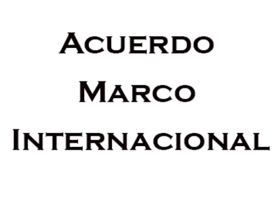 Acuerdo Marco Internacional