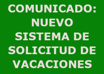 NUEVO SISTEMA DE SOLICITUD DE VACACIONES