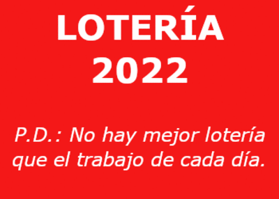 NOTA INFORMATIVA: LOTERIA 2022 NOTA INFORMATIVA: LOTERIA 2022