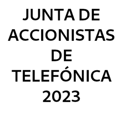 Junta de accionistas de Telefónica 31 de marzo de 2023