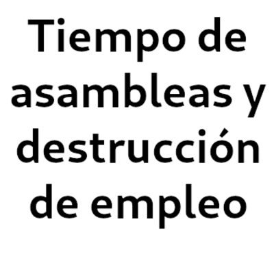 Tiempo de asambleas