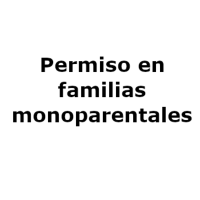 Permiso en familias monoparentales