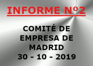 INFORME N_2 COMITÉ DE EMPRESA DE MADRID